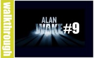 Alan Wake : Episode 9